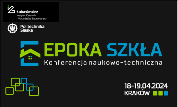 epoka szkła konferencja naukowo-technizczna